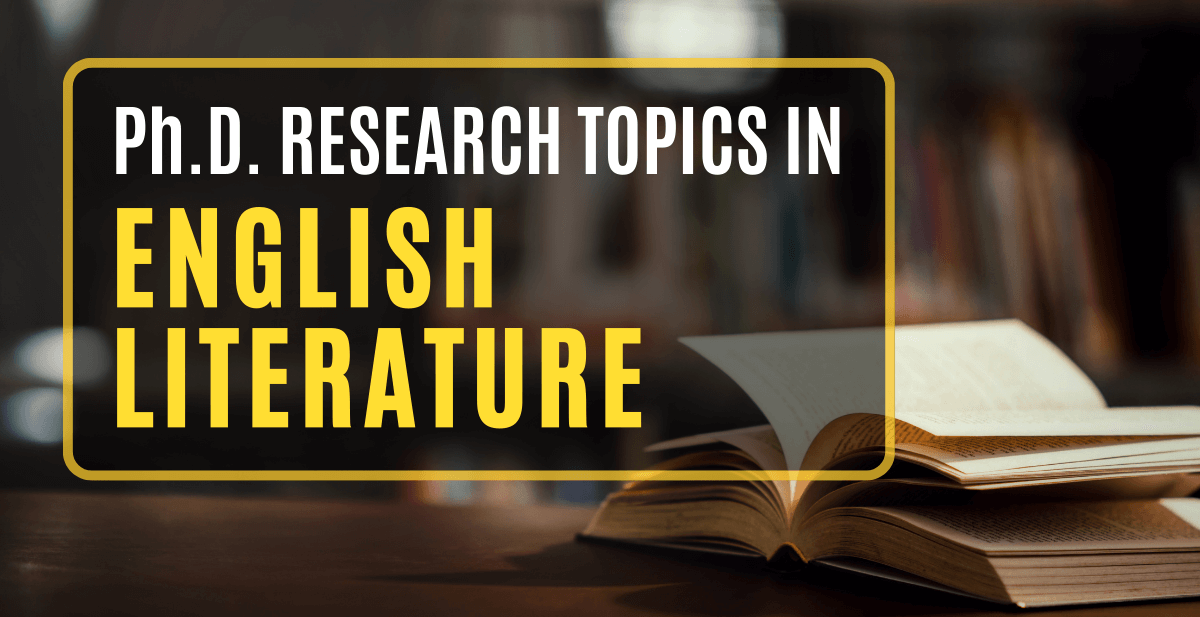 PhD research topics in English literature