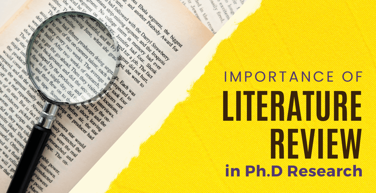 Importance of Literature Review in PhD Research