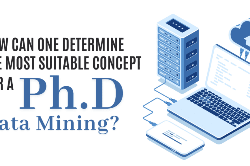 How can one determine the most suitable concept for a PhD in Data Mining?