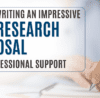 Steps to Writing an Impressive PhD Research Proposal with Professional Support - Idealaunch