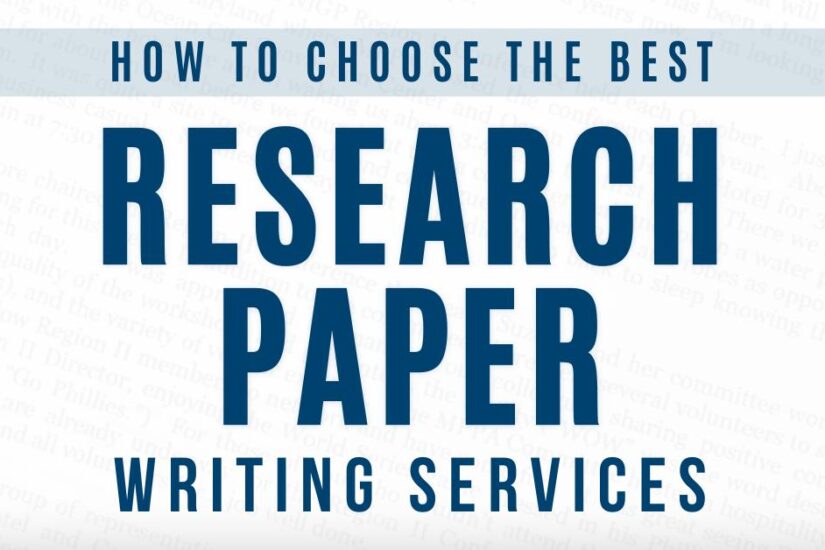 How to Choose the Best Research Paper Writing Service for Your Needs